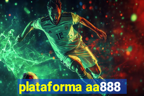 plataforma aa888